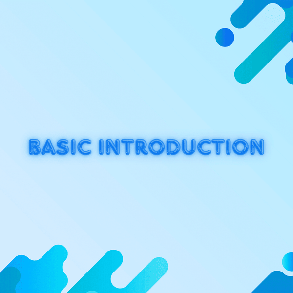 Basic Introduction